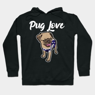 Pug love Hoodie